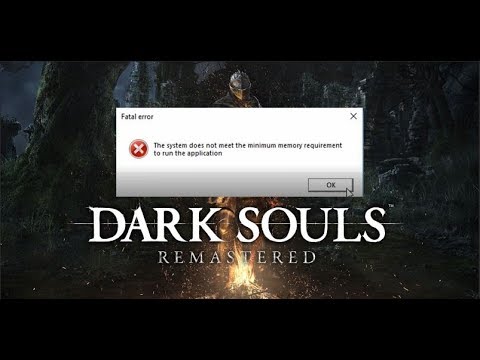 Fix Request Minimum Memory Requirement General Dark Souls Remastered Discussion The Nexus Forums